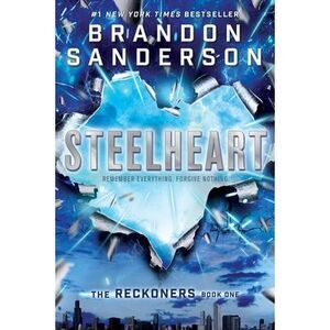 Steelheart -- Brandon Sanderson